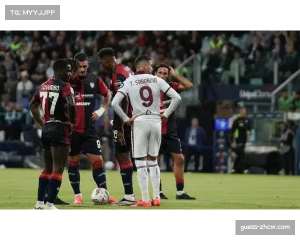 卡利亚里八人伤停名单影响排兵布阵，客场作战难度增加